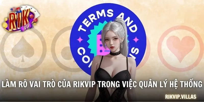 Làm rõ vai trò của RIKVIP trong việc quản lý hệ thống